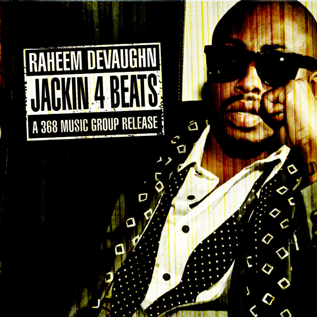 Raheem DeVaughn – Jackin 4 Beats