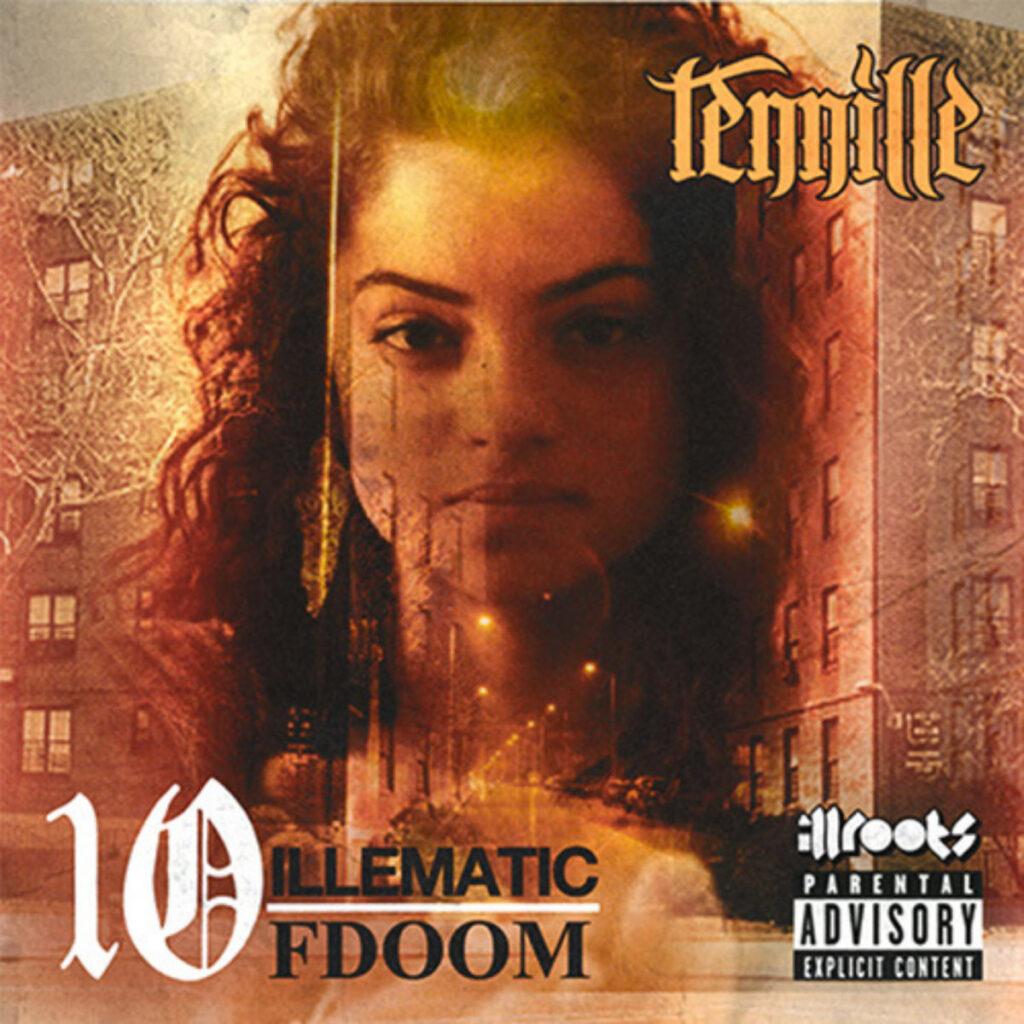 Tennille – 10illematic/10FDOOM