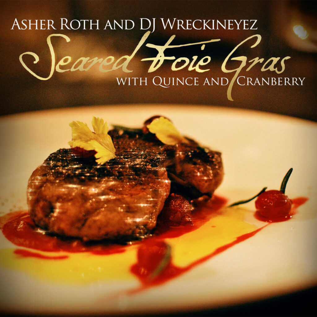 Asher Roth – Seared Foie Gras W/ Quince & Cranberry